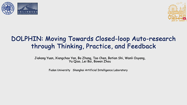 Dolphin: Moving Towards Closed-loop Auto-research through Thinking, Practice, and Feedback