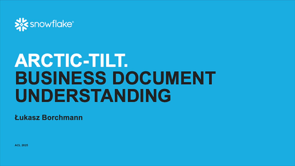 Arctic-TILT. Business Document Understanding at Sub-Billion Scale