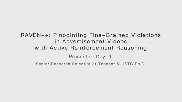 RAVEN++: Pinpointing Fine-Grained Violations in Advertisement Videos with Active Reinforcement Reasoning