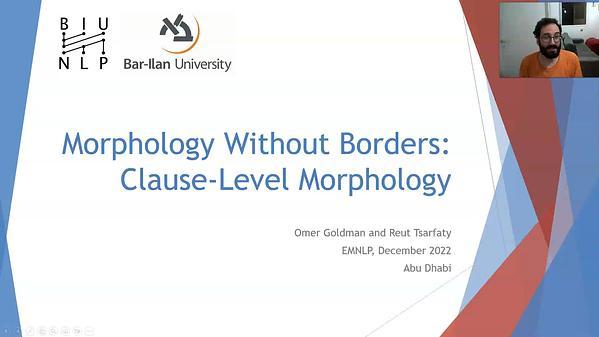 Morphology Without Borders: Clause-Level Morphology