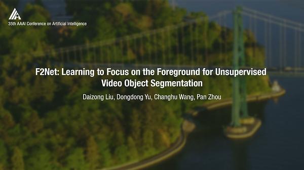 F2Net: Learning to Focus on the Foreground for Unsupervised Video Object Segmentation