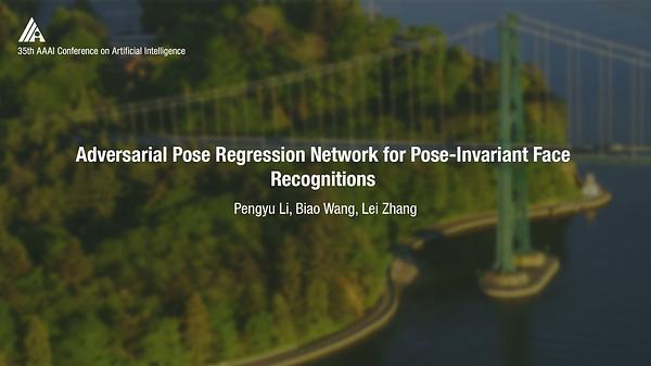 Adversarial Pose Regression Network for Pose-Invariant Face Recognitions