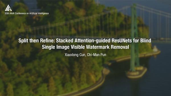 Split then Refine: Stacked Attention-Guided ResUNets for Blind Single Image Visible Watermark Removal