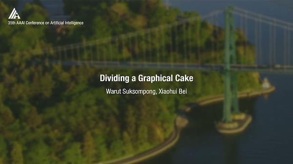 Dividing a Graphical Cake