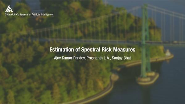 Estimation of Spectral Risk Measures