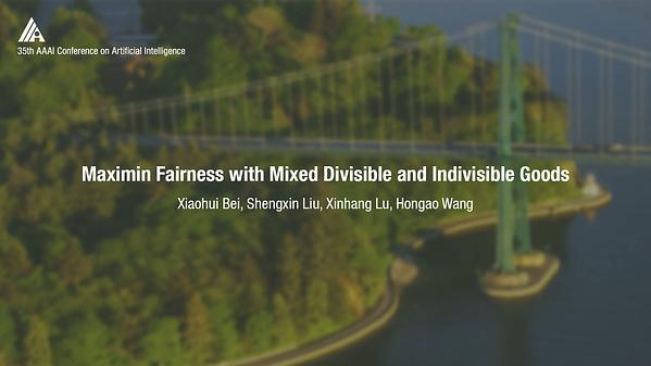 Maximin Fairness with Mixed Divisible and Indivisible Goods