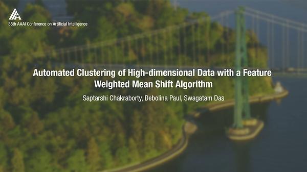 Automated Clustering of High-Dimensional Data with a Feature Weighted Mean-Shift Algorithm