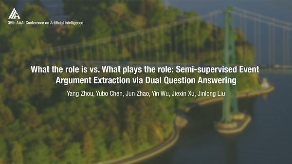 What the Role Is vs. What Plays the Role: Semi-Supervised Event Argument Extraction via Dual Question Answering