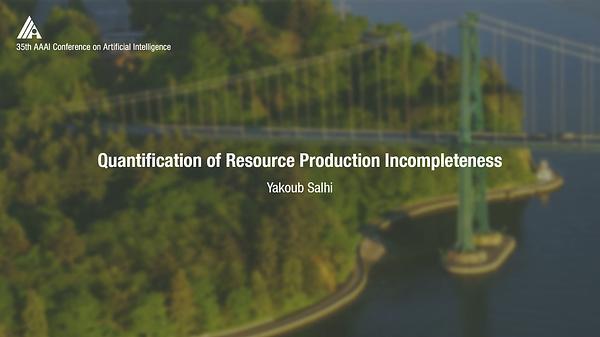Quantification of Resource Production Incompleteness