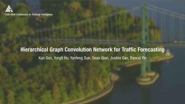 Hierarchical Graph Convolution Network for Traffic Forecasting