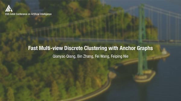 Fast Multi-View Discrete Clustering with Anchor Graphs