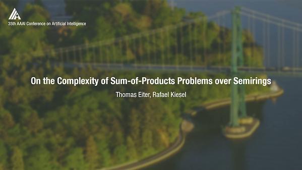 On the Complexity of Sum-of-Products Problems over Semirings