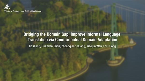 Bridging the Domain Gap: Improve Informal Language Translation via Counterfactual Domain Adaptation