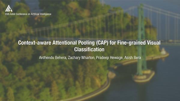 Context-Aware Attentional Pooling (CAP) for Fine-Grained Visual Classification