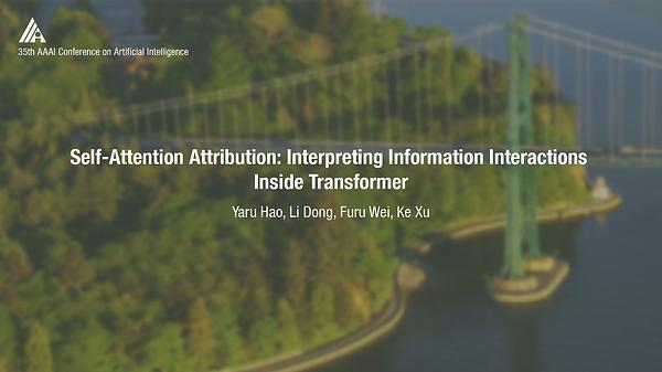 Self-Attention Attribution: Interpreting Information Interactions Inside Transformer
