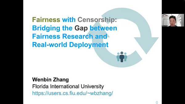 Fairness with Censorship: Bridging the Gap between Fairness Research and Real-World Deployment | VIDEO