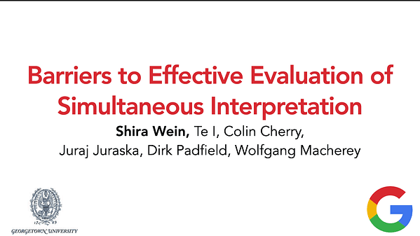 Barriers to Effective Evaluation of Simultaneous Interpretation