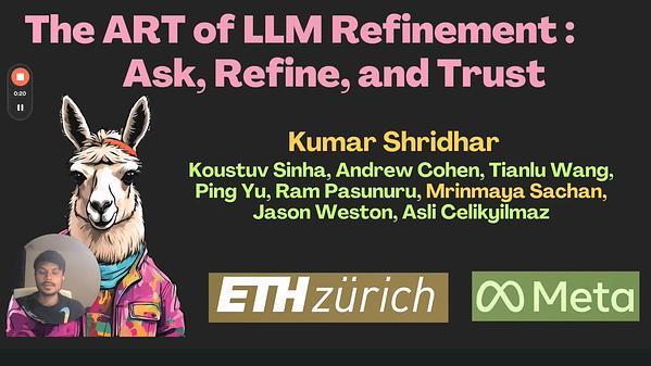 The ART of LLM Refinement: Ask, Refine, and Trust